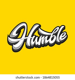 logo humble lettering. logo graffiti designers and creative professionals. t shirt design,  suitable for print and clothing business
