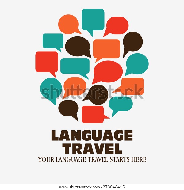 ロゴアイコン イラスト言語の旅行 ロゴ言語の旅行 吹き出しで作った円形の言語ポスターデザイン あなたの言語旅行はここから始まる との文字 のベクター画像素材 ロイヤリティフリー