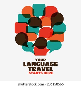 Logo icon - Illustration  "Your language travel starts here ". Language poster design with circle shape made of speech bubbles.