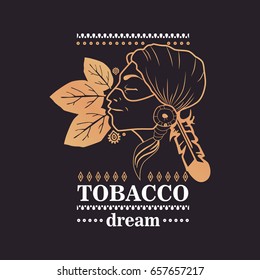 Logo indian girl with tobacco leaves and word tobacco dream on black background.