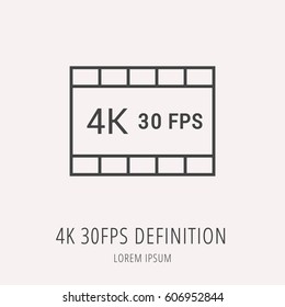 Logo or label 4k 30 FPS definition. Line style logotype. Easy to use 4k 30 FPS definition template. Vector abstract sign or emblem.