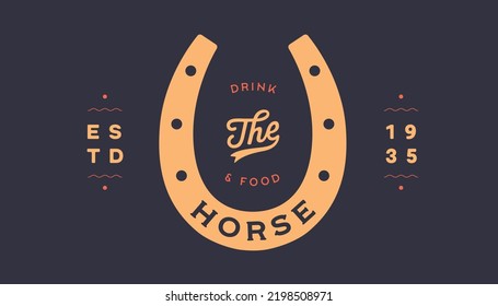 Logo lucky horseshoe. Text Horse, food and drink, gold horseshoe, graphic and lucky symbols. Design element, drawing, vintage hipster style, ribbon and good luck fortune sign. Vector Illustration