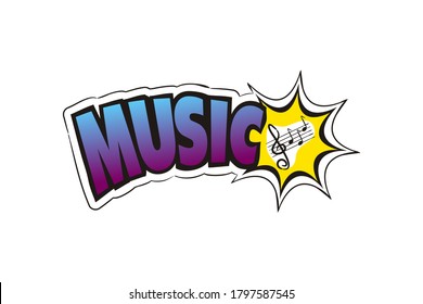 Logo for the Music school subject. Hand-drawn icon of notes with title. Music emblem in pop art style. Vector illustration for sticker, badge, poster, banner or education project.