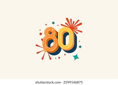 Logo Number Colorful 80th, 80th Happy Birthday or Anniversary with fireworks concept. Happiness and funny design concept.