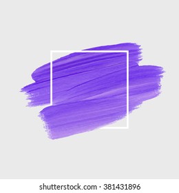 Logo paint template. Original grunge brush paint texture design acrylic stroke poster over square frame vector. Original rough paper hand painted vector. Perfect design for headline, logo and banner.
