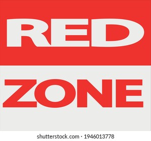 the logo of the poster is red-gray with the words "red zone" in red and white letters. pandemic coronavirus