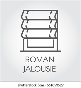 Logo of roman jalousie. Label for home and office interior design concept, shop catalog, online shops and other projects. Icon in outline style. Vector illustration