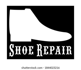 Logo of a shoe repair shop, shoemaker. Design element for signboard, banner, flyer, poster and other use. The inscription "Shoe repair". Boot silhouette. Isolated vector illustration, icon.