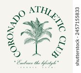 logo slogan graphic, retro tennis with palm tree, texts athletic club and tennis club. city coronado usa, palm beach Country club summer SS24 tennis crest sport