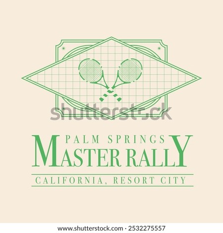 logo slogan graphic, retro tennis with racket, art deco style. palm springs california, united state, master rally Country club summer SS24 tennis crest sport 