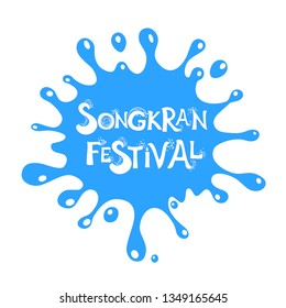 Logo songkran festival of Thailand.  Greeting card. Celebration  background with Water Splash and place for your text. Songkran Festival. Thailand travel concept. In flat style. Vector Illustration