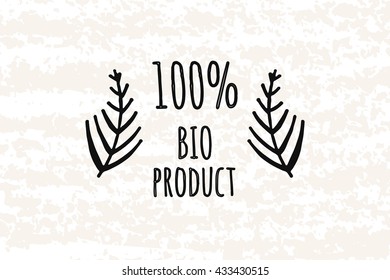 Logo in the style of hand drawn. Hands drawn elements in a decorative box, bio products. Fresh, organic ingredients. Sticker, badge, card for production in print and stores. Vector illustration