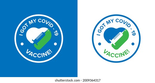 Logo symbol with text I got my covid-19 vaccine for vaccinated persons. Coronavirus vaccine campaign sticker. medical and health concepts