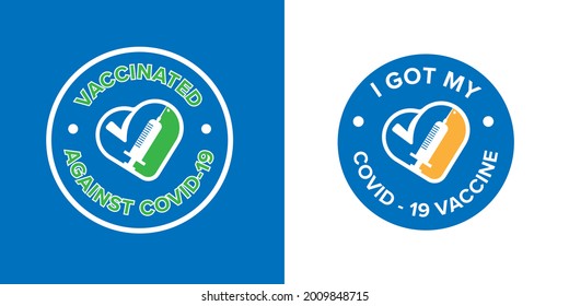 Logo symbol with text I got my covid-19 vaccine for vaccinated persons. Coronavirus vaccine campaign sticker. medical and health concepts