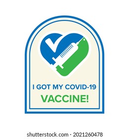 Logo symbol with text I got my covid-19 vaccine for vaccinated persons. Coronavirus vaccine campaign sticker. medical and health concepts