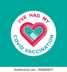 Logo symbol with text I've had my covid vaccination for vaccinated persons. Coronavirus vaccine campaign sticker. medical and health concepts