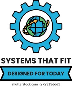 Un logotipo para Systems That Fit diseñado para hoy. El logotipo presenta un globo terráqueo y un engranaje. El mundo está rodeado por el engranaje, que es un símbolo del enfoque de la empresa en la tecnología y la innovación