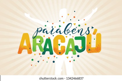 Logo With Text in Brazilian Portuguese Saying Happy Anniversary Aracaju, Brazilian City Name, Festive Layout, Celebration Vector Banner, Lettering with City Name from Brazil