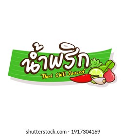 Logo Thai Chili  Paste Sauce in Thai Language it mean “Thai Chili  Paste Sauce”