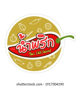 Logo Thai Chili  Paste Sauce in Thai Language it mean “Thai Chili  Paste Sauce”
