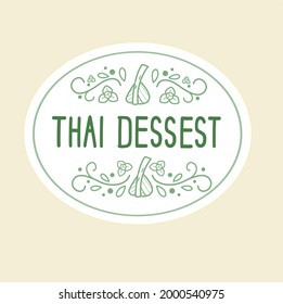 Logo Thai Dessert  on background.