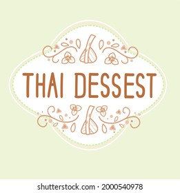 Logo Thai Dessert  on background.