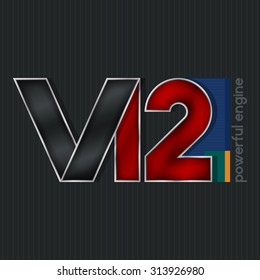  Logo V12  Powerfull Engine, Bright Volumetric Emblem V12,  Vector Illustration