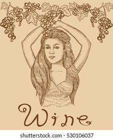 Logo for wine. Grape bunches. Vector illustration with girl and grapes. Hand drawn wine concept for winery products, harvest, wine list, wine tasting menu and emblem design.