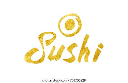 Logotype for sushi in hand drawn style. Logotype gold