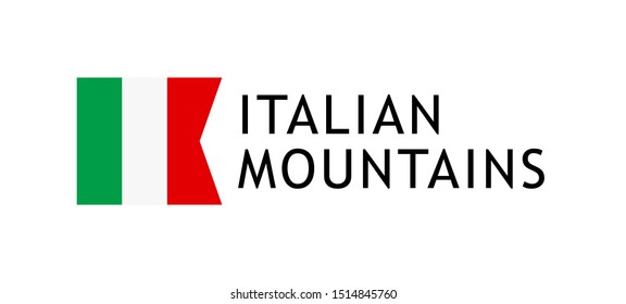 Logotype template for tours to Italian Alpine Mountains, Vector lovable intelligible illustration with national flag of Italy isolated on white. Design for the skiing, hiking, climbing in Alps.