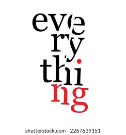 A logotype that says "everything" colored blak on white backround, has red accent underneath so it resembles an exclamation mark symbol. By Umarooo.