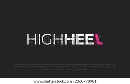 logotype, typography logo for HIGH HEEL, with letter L as high heel shoes