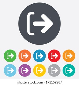 Logout sign icon. Sign out symbol. Arrow icon. Round colourful 11 buttons. Vector