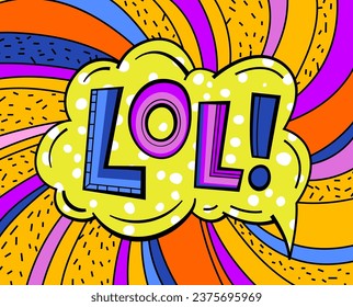 LOL is an acronym derived from the phrase laughing out loud. Playful simplistic pop-art design. The most common slang term. Editable vector illustration in bright colors. Landscape background