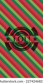 LOL! christmas style emblem. Vector Illustration. Detailed. 