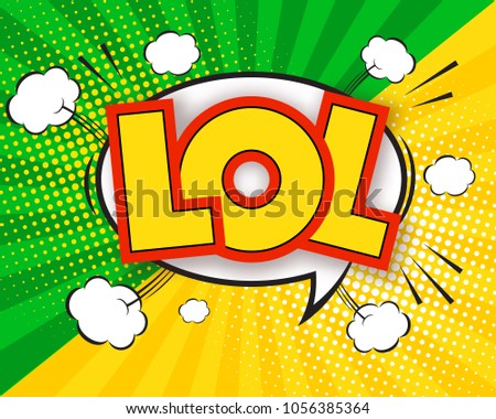LOL comic pop art speech bubble quote, sunburst colorful background with rays. Cartoon speech bubble with cute graphic design elements.