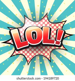 Lol, Comic Speech Bubble. Vector Illustration.