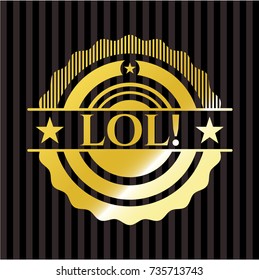 LOL! gold emblem or badge