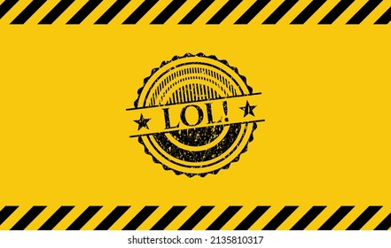 LOL! grunge warning sign emblem. Vector Illustration. Detailed. 
