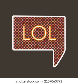 lol, laugh out loud in retro speech bubble with halftone dotted on background. vector vintage pop art illustration easy to edit and customize. eps 10