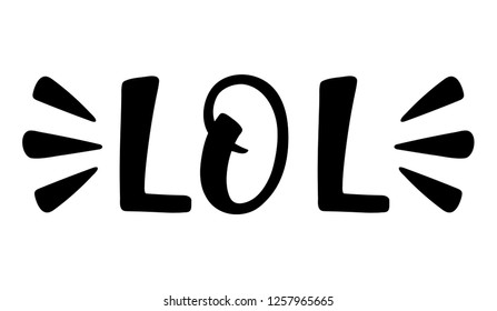 LOL lettering. Hand drawn vector illustration, greeting card, design, logo. 