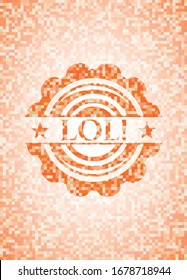 LOL! orange tile background illustration. Square geometric mosaic seamless pattern with emblem inside.