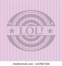 LOL! realistic pink emblem