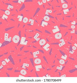 Lol Retro pattern for print design. Cartoon vector illustration. Romantic seamless texture design. Hand drawn calligraphy lettering vector illustration.