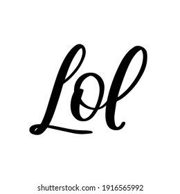 Lol. Vector phrase for social media, blogging, web. Calligraphic lettering.