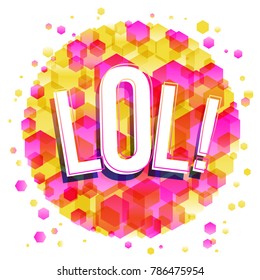 Lol word concept