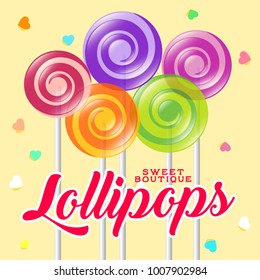 Lollipop boutique poster. Sweets shop illustration. Lollipop with letters and hearts on the light background.