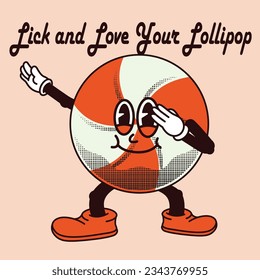 Lollipop Character Design With Slogan Lick and Love Your Lollipop