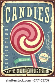 Lollipop retro vector sign design on old metal texture. Vintage background with delicious candy. Sweet food.