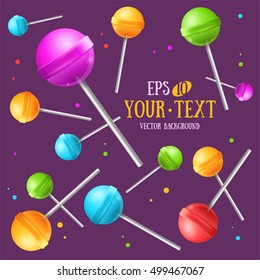 Lollipop with Stick Sugar Candy Background with Place for Your Text. Sweet Food. Vector illustration of falling Lollipops Color for Package